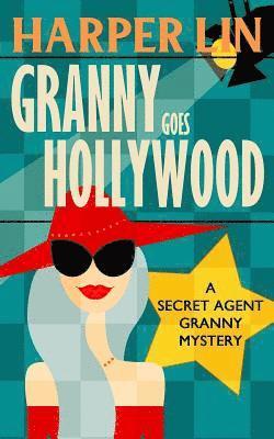 bokomslag Granny Goes Hollywood