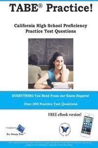 bokomslag TABE Practice! Test of Adult Basic Education Practice Test Questions