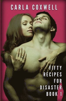 Fifty Recipes For Disaster 1