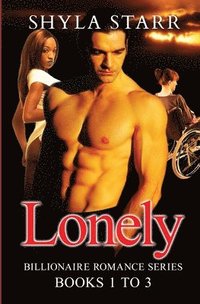 bokomslag Lonely Billionaire Romance Series - Books 1 to 3