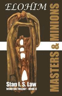 Stan I. S. Law - ELOHIM - Masters & Minions, Häftad