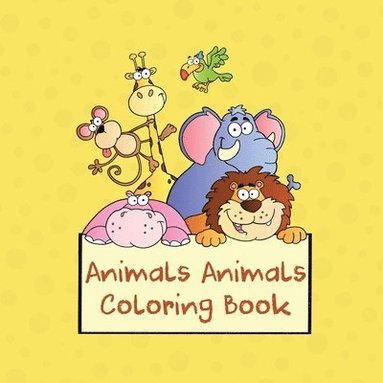 Journal Jungle Publishing - Animals Animals Coloring Book, Häftad