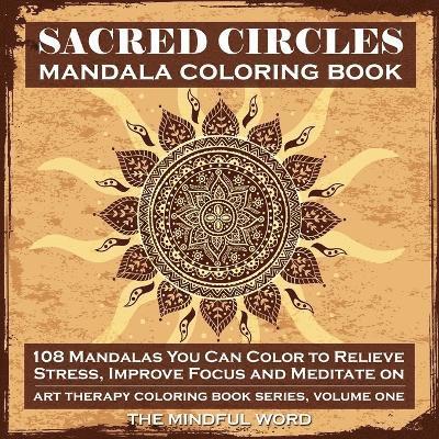 Sacred Circles Mandala Coloring Book 1