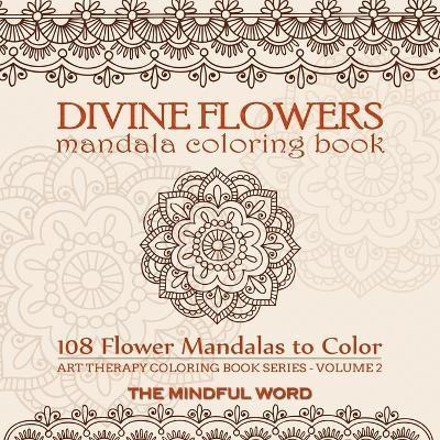 Divine Flowers Mandala Coloring Book 1