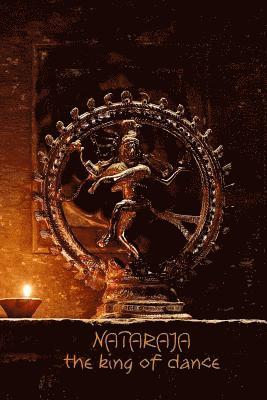 Nataraja the King of Dance 1