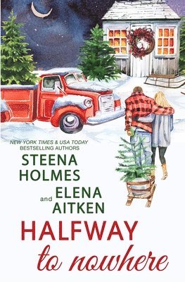 Elena Aitken, Steena Holmes, Steena Marie - Halfway to Nowhere, Häftad