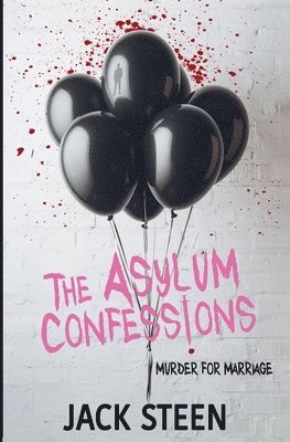 The Asylum Confessions #3 1