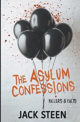 bokomslag The Asylum Confessions #4