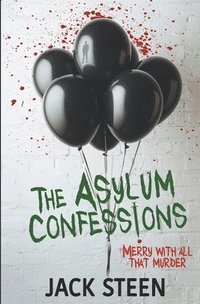 bokomslag The Asylum Confessions