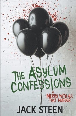 Jack Steen - Asylum Confessions, Häftad