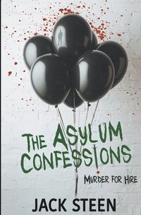 bokomslag Asylum Confessions