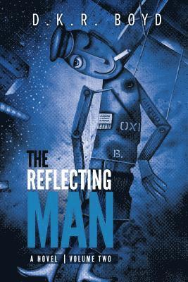 The Reflecting Man 2: Volume 2 1