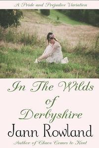 bokomslag In the Wilds of Derbyshire