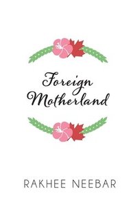bokomslag Foreign Motherland