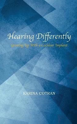 Hearing Differently