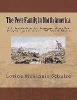 bokomslag The Peer Family in North America: V. 1: Jacob & Anne Peer, Immigrants from New Jersey to Upper Canada in 1796. Revised Edition