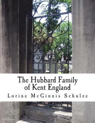 bokomslag The Hubbard Family of Kent England