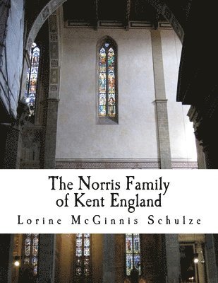 bokomslag The Norris Family of Kent England