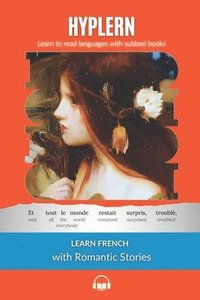 bokomslag Learn French with Romantic Stories