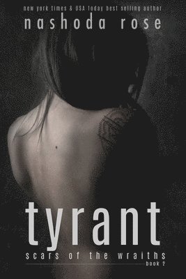 Tyrant (Scars of the Wraiths, Book 2)