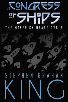 Stephen Graham King - A Congress of Ships, Häftad