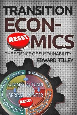 bokomslag Transition Economics: The Science of Sustainability