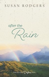 bokomslag After The Rain: Drifters, Book Nine