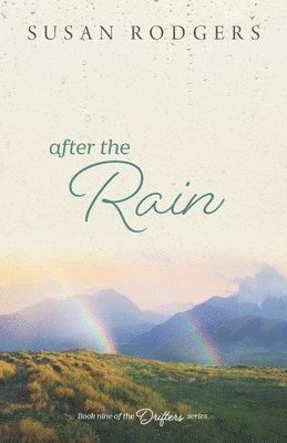 bokomslag After The Rain: Drifters, Book Nine
