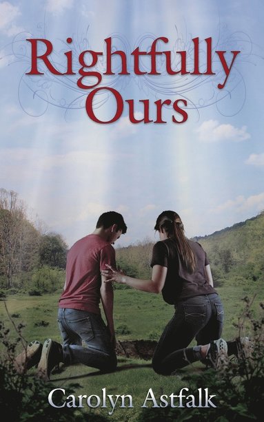 Carolyn Astfalk - Rightfully Ours, Häftad