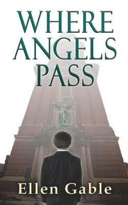 Where Angels Pass 1