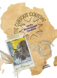 bokomslag The Curious Cousins and the African Elephant Expedition