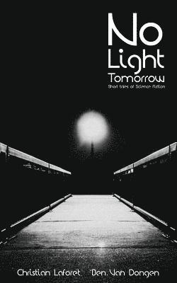No Light Tomorrow 1
