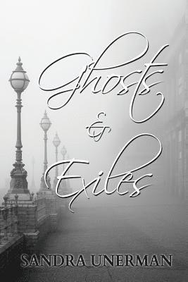 bokomslag Ghosts and Exiles
