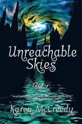 Unreachable Skies Vol.1 1