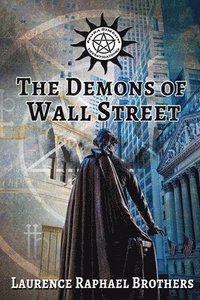 bokomslag The Demons of Wall Street
