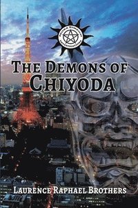 bokomslag The Demons of Chiyoda