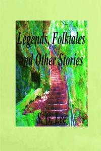 bokomslag Legends, Folktales and Other Stories