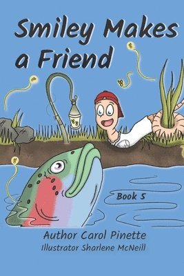 Carol Pinette - Smiley Makes a Friend, Häftad