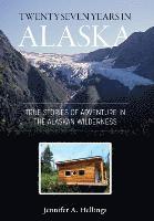 bokomslag Twenty-Seven Years in Alaska