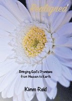 Realigned: Bringing God's Promises from Heaven to Earth 1