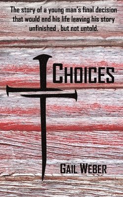 Gail Weber - Choices, Häftad