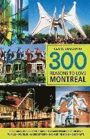 bokomslag 300 Reasons to Love Montreal