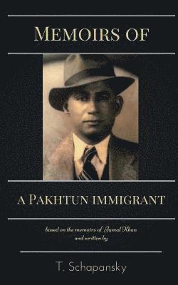 bokomslag Memoirs of a Pakhtun Immigrant