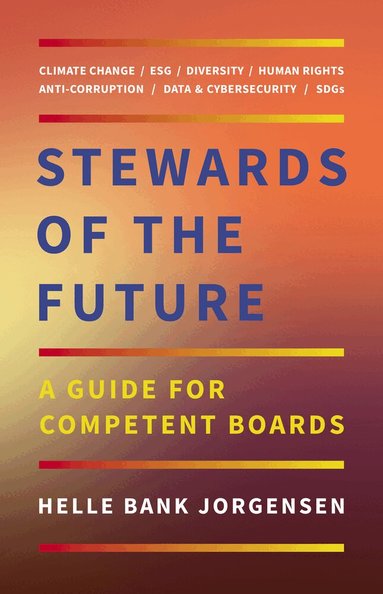 Helle Bank Jorgensen - Stewards of the Future, Inbunden