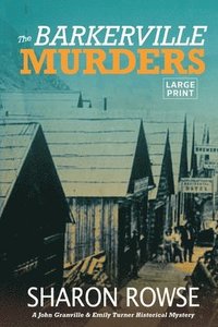 bokomslag The Barkerville Murders