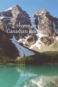 bokomslag Hymn to Canadian Rockies