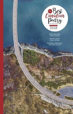Hoa Nguyen, Anita Lahey - The Best Canadian Poetry in English 2018, Häftad