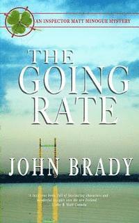 The Going Rate: An Inspector Matt Minogue Mystery 1