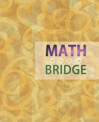 bokomslag Math Bridge: Unlock Math