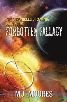 M. J. Moores - Forgotten Fallacy, Häftad